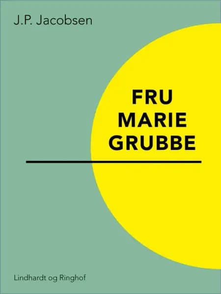 Fru Marie Grubbe af J. P. Jacobsen