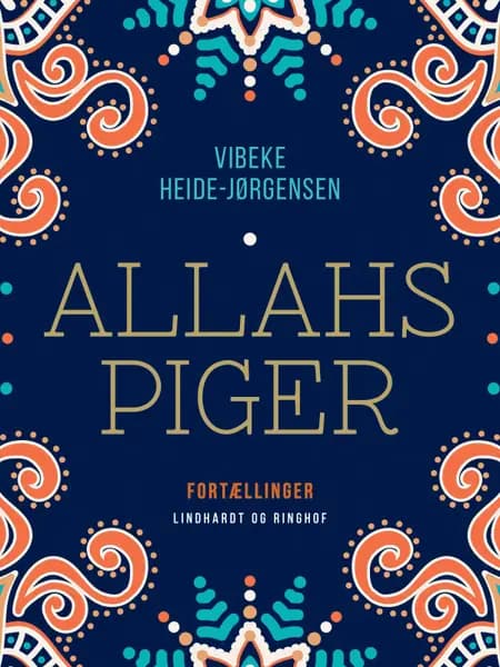 Allahs piger af Vibeke Heide-Jørgensen