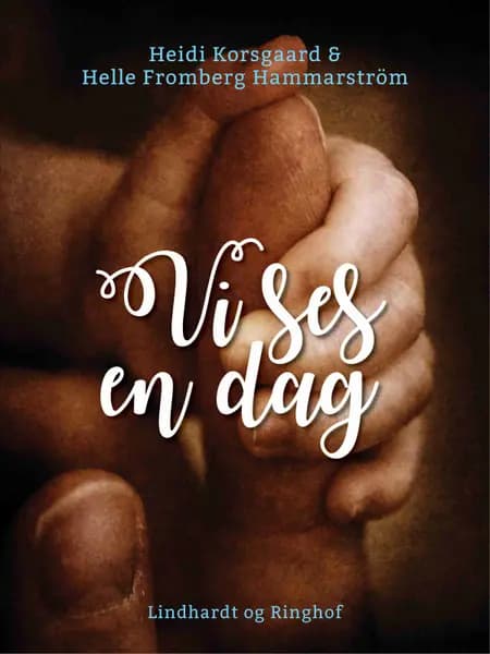 Vi ses en dag af Heidi Korsgaard