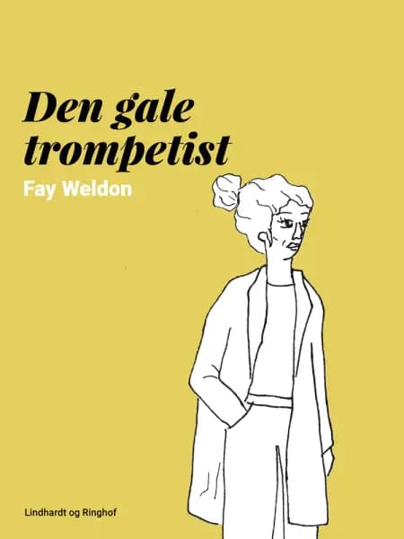 Den gale trompetist af Fay Weldon