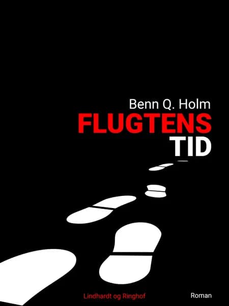 Flugtens tid af Benn Q. Holm