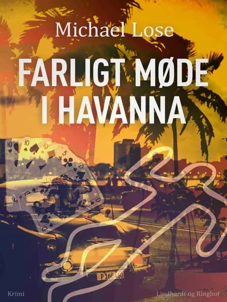 Farligt møde i Havanna af Michael Lose