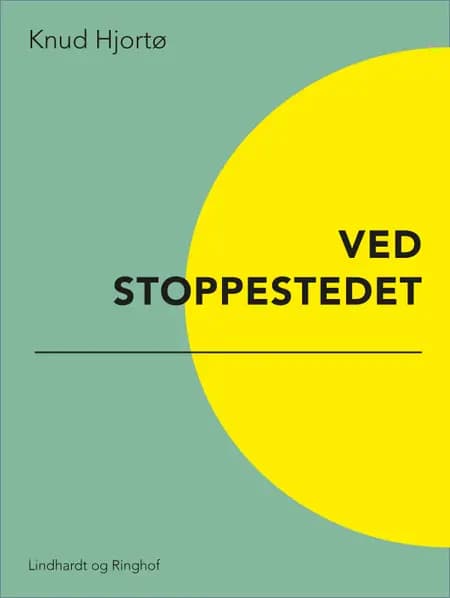Ved stoppestedet af Knud Hjortø