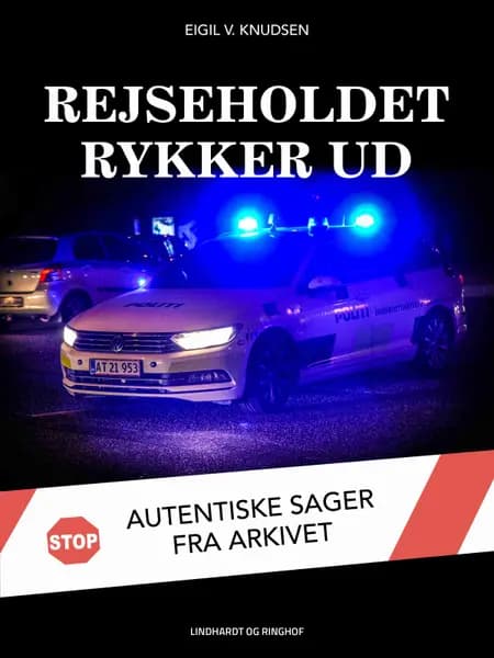 Rejseholdet rykker ud af Eigil V. Knudsen