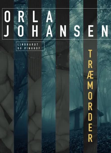 Træmorder af Orla Johansen
