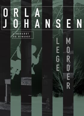 Legemorder af Orla Johansen