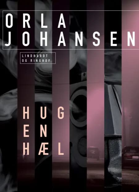 Hug en hæl af Orla Johansen