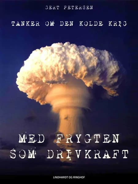 Med frygten som drivkraft af Gert Petersen