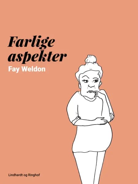 Farlige aspekter af Fay Weldon