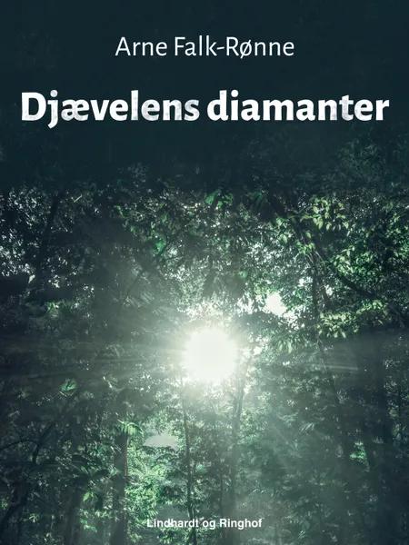 Djævelens diamanter af Arne Falk-Rønne