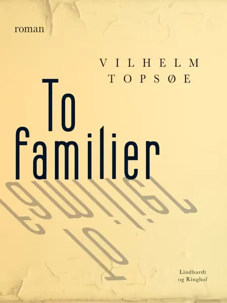 To familier af Vilhelm Topsøe