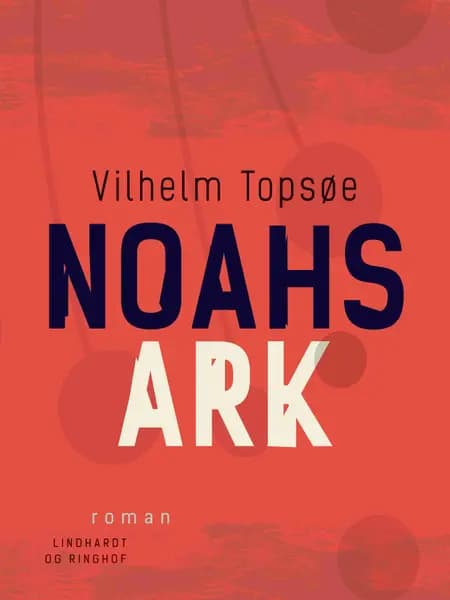 Noahs ark af Vilhelm Topsøe