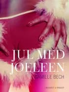 Jul med Joeleen af Camille Bech