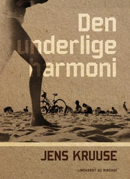Den underlige harmoni af Jens Kruuse