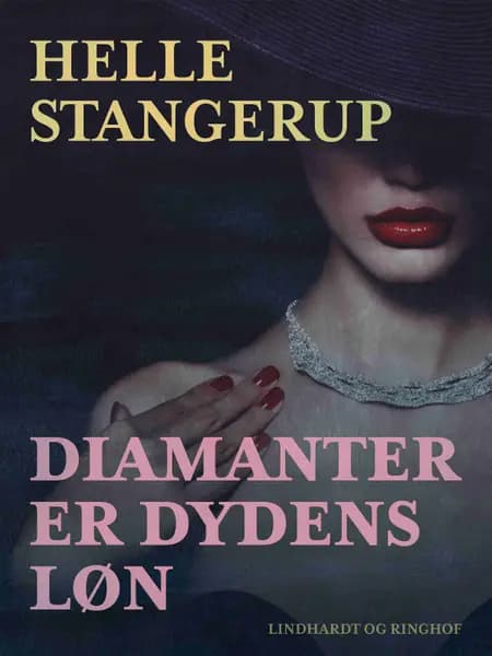 Diamanter er dydens løn af Helle Stangerup