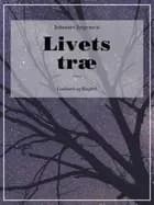 Livets træ af Johannes Jørgensen