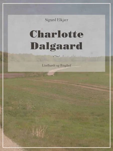 Charlotte Dalgaard af Sigurd Elkjær