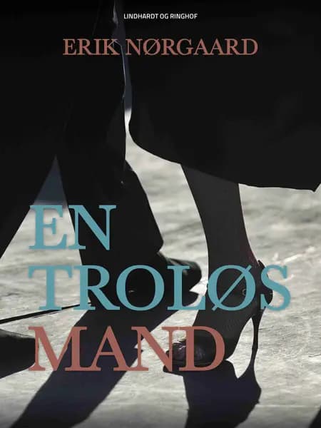 En troløs mand af Erik Nørgaard
