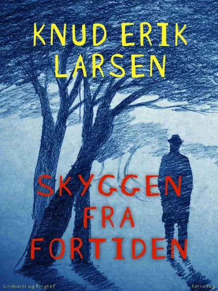 Skyggen fra fortiden af Knud Erik Larsen