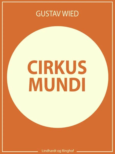 Cirkus mundi af Gustav Wied