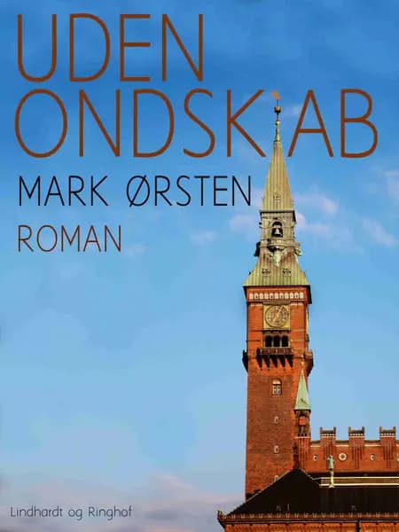 Uden ondskab af Mark Ørsten