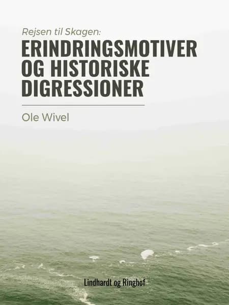 Rejsen til Skagen af Ole Wivel