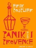 Panik i Provence af Erik Pouplier