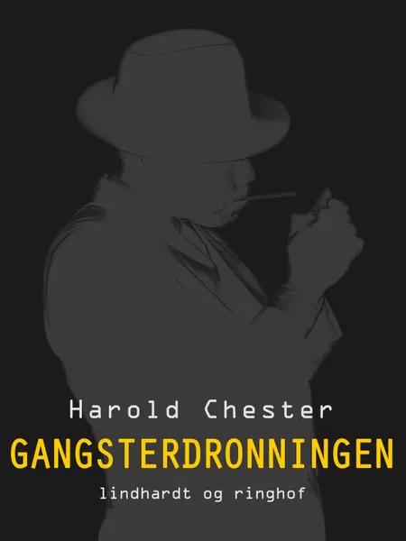 Gangsterdronningen af Harold Chester
