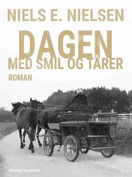 Dagen med smil og tårer af Niels E. Nielsen