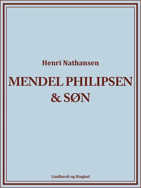Mendel Philipsen & Søn af Henri Nathansen