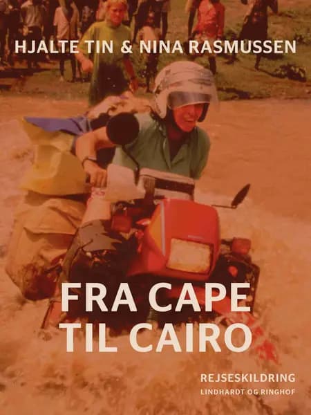 Fra Cape til Cairo af Nina Rasmussen