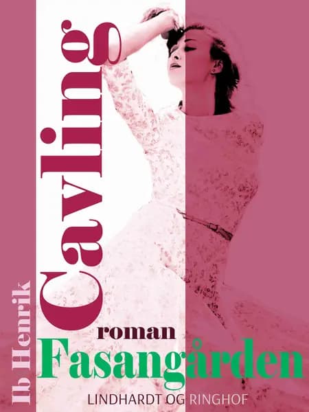 Fasangården af Ib Henrik Cavling