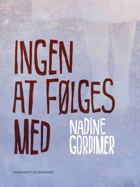 Ingen at følges med af Nadine Gordimer
