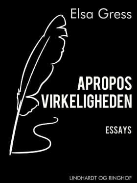 Apropos virkeligheden af Elsa Gress