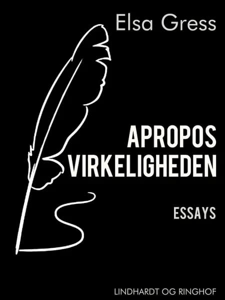 Apropos virkeligheden af Elsa Gress