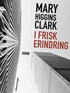 I frisk erindring af Mary Higgins Clark