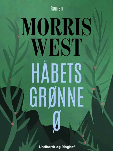 Håbets grønne ø af Morris West