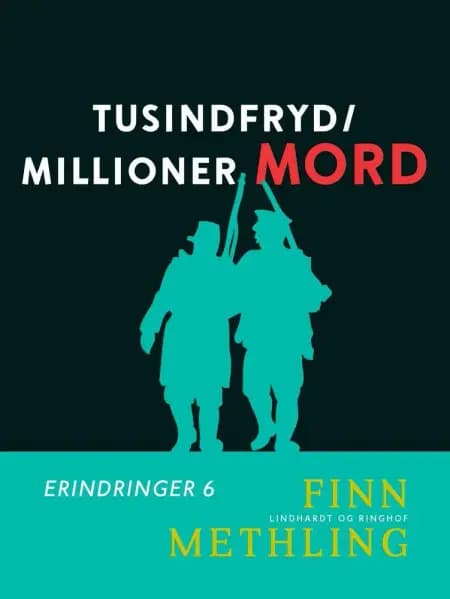 Tusindfryd/Millioner mord af Finn Methling
