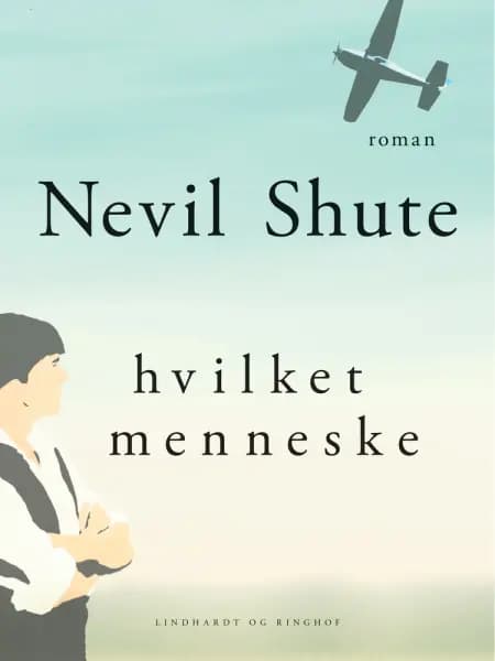Hvilket menneske af Nevil Shute