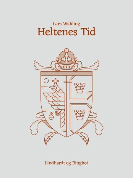 Heltenes tid af Lars Widdingl
