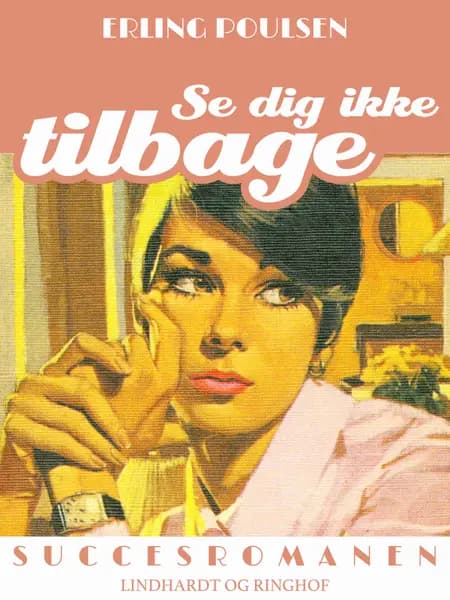 Se dig ikke tilbage af Erling Poulsen