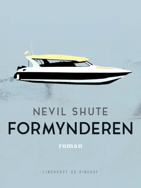 Formynderen af Nevil Shute
