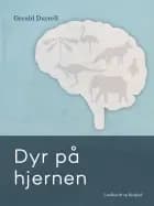 Dyr på hjernen af Gerald Durrell