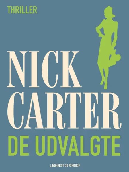 De udvalgte af Nick Carter