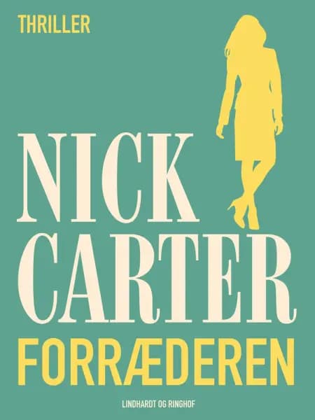 Forræderen af Nick Carter
