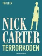 Terrorkoden af Nick Carter