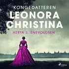 Kongedatteren Leonora Christina af Herta J. Enevoldsen