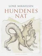 Hundenes nat af Lone Mikkelsen
