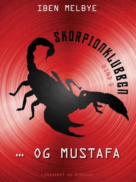 Skorpionklubben og Mustafa af Iben Melbye