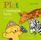 Plet i zoologisk have af Eric Hill